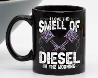 I Love The Smell Of Diesel Kaffeetasse | Truck Driver Tasse,Truck Driver Geschenk,Truck Driver Geschenke,Trucker Kaffeetasse