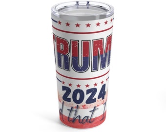 Vaso Trump 2024 / Vaso patriótico de 20 oz, vaso rojo, blanco y azul, regalo para el partidario de MAGA, Make America Great Again