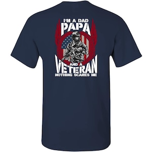 Dad, Papa & Veteran | Veteran Grandpa Shirt, Military Dad Shirt, Gift for Grandfather, Veterans Day Shirt, Gift Shirt for Veteran