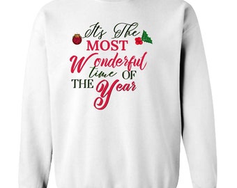Weihnachtsshirt| Es ist die schönste Zeit des Jahres Sweatshirt, Weihnachtspullover