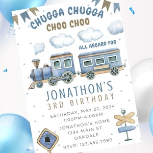 May include: A blue and brown train with white clouds and the text "Chugga Chugga Choo Choo" and "All Aboard for Jonathon's 3rd Birthday". The invitation includes the date, time, location, and RSVP information.