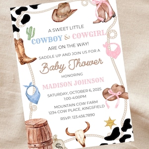 May include: A baby shower invitation with a cowboy and cowgirl theme. The invitation features watercolor illustrations of cowboy boots, hats, and a rope border. The text reads "A Sweet Little Cowboy & Cowgirl Are On The Way!" and includes event details.