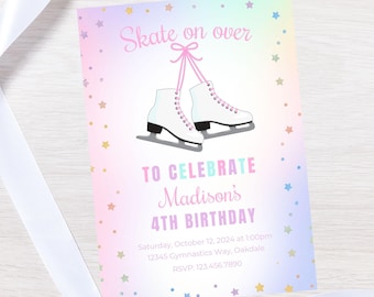 May include: A pastel-colored birthday invitation with the text "Skate on over" and "To Celebrate Madison's 4th Birthday". The invitation features illustrations of white ice skates and star accents.