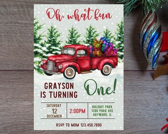 May include: A red vintage truck with a white cab and a wooden bed, carrying a stack of colorful wrapped gifts. The truck is driving through a snowy winter scene with pine trees and a light blue sky. The text "Oh what fun" is at the top of the image, and the text "GRAYSON IS TURNING One!" is below the truck. The text "SATURDAY 12 DECEMBER 2:00PM HOLIDAY PARK 1286 PARK AVE HAYWARD, IL RSVP TO MOM 123.456.7890" is at the bottom of the image.