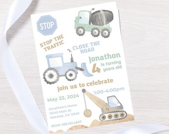 May include: Construction themed birthday party invitation with a blue tractor, a gray cement mixer, and a gray excavator. The invitation says "Stop the Traffic, Close the Road, Jonathon is turning 4 years old. Join us to celebrate May 22, 2024, 1:00-4:00pm, Jonathon's Home, 12345 Main St., Oakdale, CA 12345, RSVP: 555.123.4567"