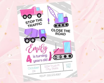 May include: A pink and purple construction themed birthday invitation for a girl turning four. The invitation features a pink dump truck, a purple cement mixer, a purple crane, and a pink bulldozer. The text on the invitation reads "Stop the Traffic", "Close the Road", "Emily is turning 4 years old", "October 24", "1234 Truck Pl, City, State", "1:00 PM", and "RSVP: 555.123.4567".