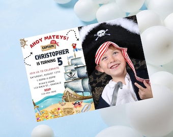 May include: Ahoy Mateys!  A pirate-themed birthday invitation for Christopher's 5th birthday party. The invitation features a cartoon pirate ship, treasure chest, and a photo of a young boy dressed as a pirate. The invitation includes the date, time, and location of the party.