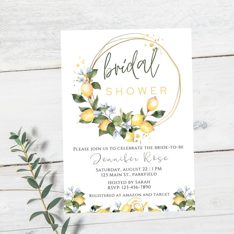 May include: A lemon-themed bridal shower invitation with a gold circle frame and watercolour lemons, leaves, and flowers. The text reads "bridal shower" and "Jennifer Rose".