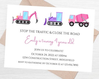May include: Construction themed birthday party invitation with pink, purple, and gray illustrations of a backhoe, bulldozer, and cement mixer. The text reads "Stop the traffic & close the road Emily is turning 4 years old Join us to celebrate! October 24, 2022 at 1:00PM 1234 Construction Street, Ridgefield RSVP to Katherine by October 12 at 123.456.7890"