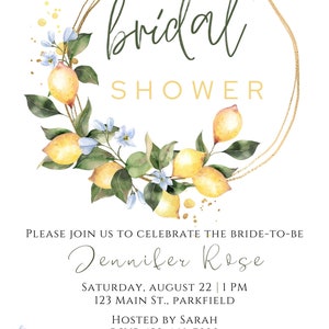 May include: A lemon-themed bridal shower invitation with a gold circle frame and watercolour lemons, leaves, and flowers. The text reads "bridal shower", "Jennifer Rose", "Saturday, August 22 | 1 PM", "123 Main St., Parkfield", "Hosted by Sarah", "RSVP: 123-456-7890", and "Registered at Amazon and Target".
