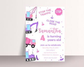 May include: A pink and purple construction-themed birthday invitation for a girl turning four. The invitation features a stop sign, construction cones, and various construction vehicles. The text reads "Stop the Traffic, Close the Road, Samantha is turning 4 years old. Join us to celebrate Saturday, May 22, 2024, 1:00-4:00pm, Samantha's Home, 12345 Main St., Oakdale, RSVP: 555.123.4567."