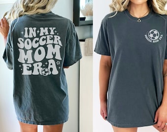 In My Soccer Mom Era Front And Back Comfort Colors Graphic Tee