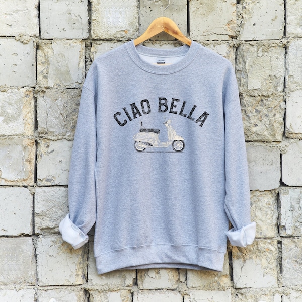 Ciao Bella Crewneck Sweatshirt, Cute Italian Vespa Crewneck Sweatshirt With Vintage Vibe