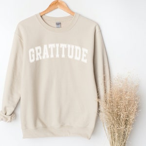 Gratitude Crewneck Sweatshirt, Cute Inspirational Varsity Vibe Sweatshirt Sand