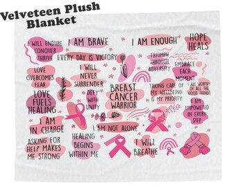 Breast Cancer Warrior Affirmations Velveteen Plush Blanket In Two Sizes Cancer Survivor Gift Chemo Gift Mastectomy Gifts Cancer Care Blanket