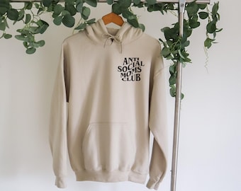 Anti Social Moms Club Hoodie, Cute Front and Back Trendy Mom Sweatshirt