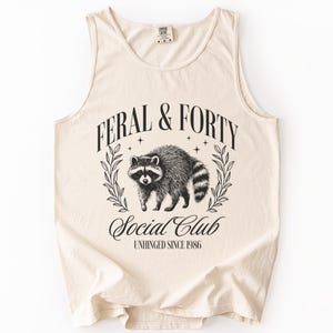 Camiseta sin mangas con estampado de mapache salvaje y forty, regalo divertido para 40 cumpleaños