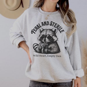 Wild und steril lustige Hysterektomie Shirt oder Sweatshirt