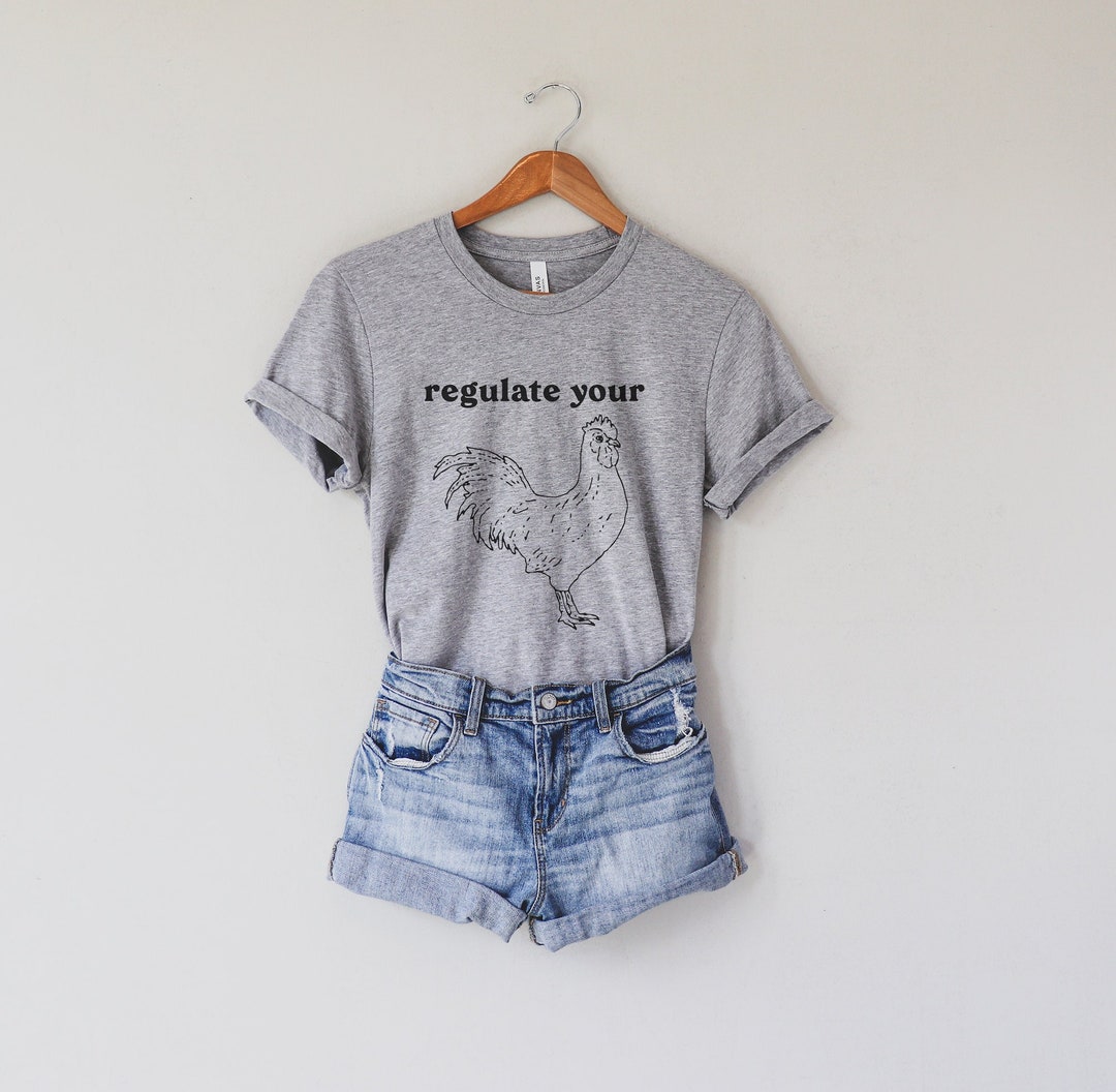 Regulate Your Cck Shirt, Feminism Shirt, Womens Rights Graphic Tee Etsy