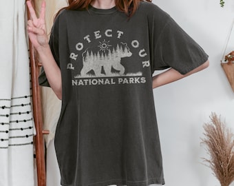 Protect Our National Parks Bear Shirt – Comfort Colors® Tee – Nature Lover Shirt, Vintage Hiking Tee, Eco-Friendly Gift
