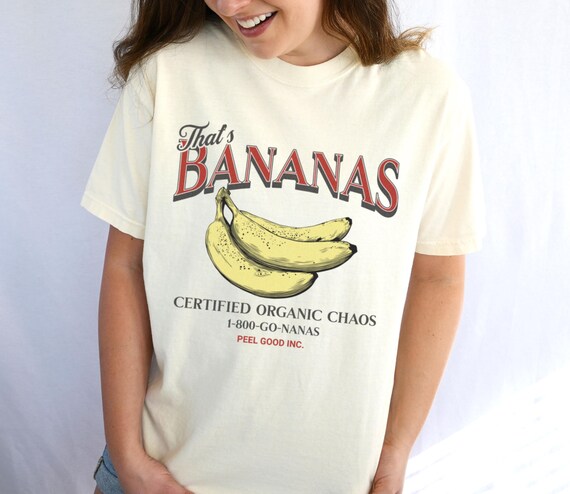 Funny Banana Shirt - That's Bananas Graphic Tee - Comfort Colors