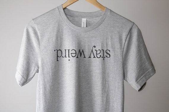Stay Weird Vintage Vibe Shirt, Trendy Y2K T-Shirt, Socially Awkward Tee