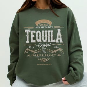 Tequila Vintage Vibe Crewneck Sweatshirt OR Shirt