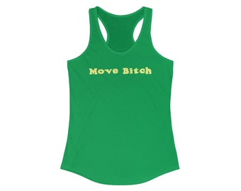 Move Bitch 90s y2k look Racerback Tank Top, Gift For Fan