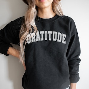 Gratitude Crewneck Sweatshirt, Cute Inspirational Varsity Vibe Sweatshirt Black