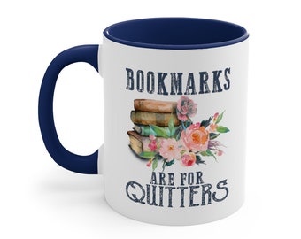 Bookmarks Are For Quitters Mug, Cute And Funny Reading Mug, Gift For Book Lover