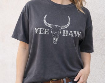 Yeehaw Cow Skull Shirt – Western Graphic Comfort Colors Tee, Vintage Cowgirl Shirt, Yee Haw Shirt, Country Western Graphic Tee