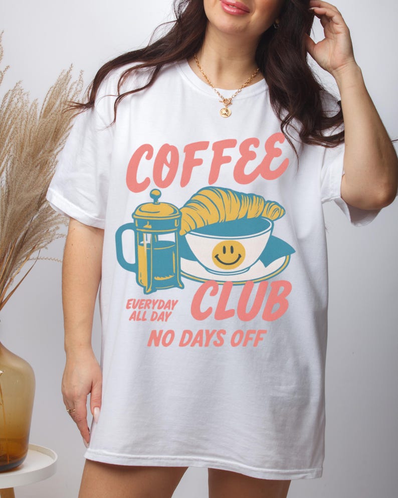 Coffee Club T-Shirt – Retro Coffee Lover Graphic Tee with Croissant And French Press – Cozy Aesthetic Gift White