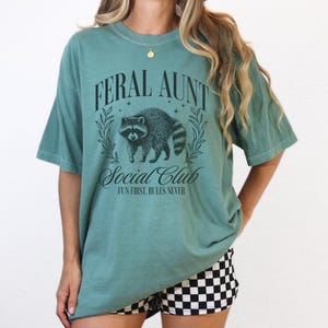 Feral Aunt Social Club Funny Raccoon Shirt Feral Aunt Gift Pregnancy Announcement Shirt Fun Aunt Gift