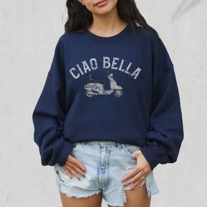 Ciao Bella Crewneck Sweatshirt, Cute Italian Vespa Crewneck Sweatshirt With Vintage Vibe