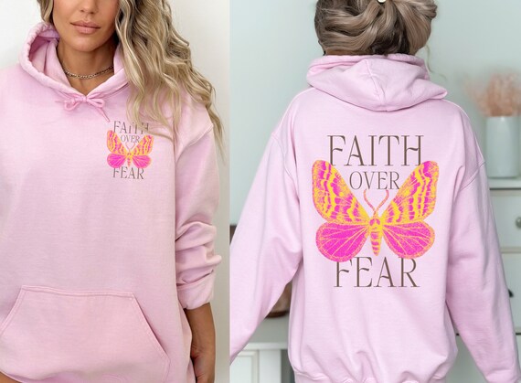 Faith Over Fear Butterfly Front and Back Hoodie, Inspirational Motivational  Sweatshirt - Etsy
