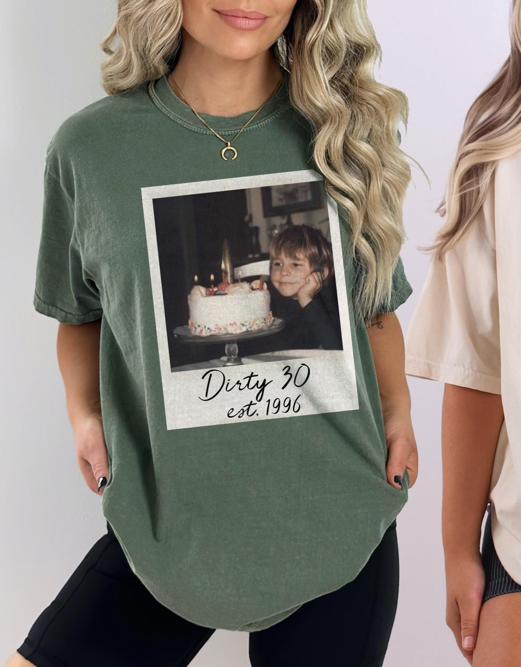 Dirty 30 Shirt Dirty Thirty Birthday Shirt 1996 Shirt 30th