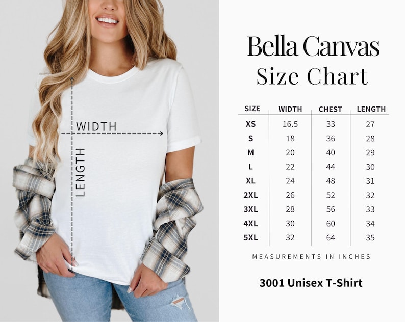 May include: Bella Canvas Unisex T-Shirt size chart with measurements in inches for sizes XS to 5XL. The chart shows width, chest, and length measurements for each size.