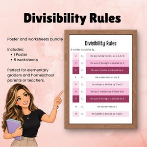 Puede incluir: Un póster educativo enmarcado titulado Divisibility Rules, que enumera las condiciones matemáticas para los números del 2 al 12. El póster presenta un esquema de color rosa y se acompaña de un texto que describe un paquete de un póster y seis hojas de trabajo.