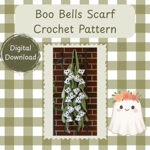 Könnte beinhalten: Ein Häkelmuster für einen "Boo Bells Schal" wird gezeigt. Das Bild zeigt einen grünen Schal mit weißen und schwarzen geisterförmigen Glocken. Die Worte "Digitaler Download" stehen in einem Kreis. Ein Cartoon-Geist mit einem Blumenkranz ist ebenfalls abgebildet.