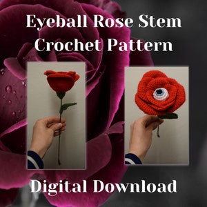Eyeball Rose Stem Crochet Pattern