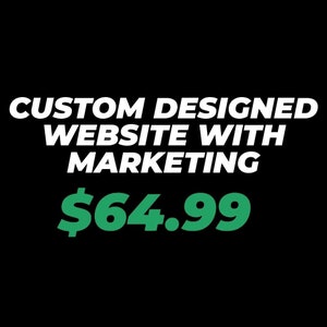 Complete Website w Marketing Package - 64.00 month