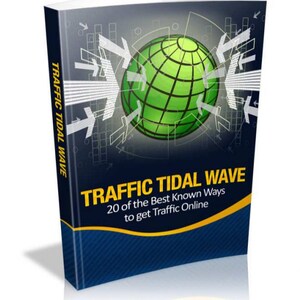 Traffic Tidal Wave - The best kind of traffic – targeted traffic!