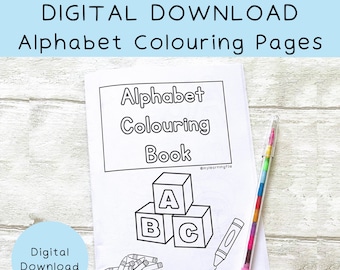Alphabet Colouring Pages, Children's Alphabet Colouring Book, Kid's ABC Learning, Digital Download Colouring, PDF Print Child's Colouring
