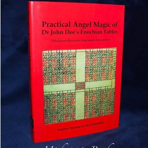 Practical Angelic Magic of Dr.John Dee&#39;s Enochian Tablets