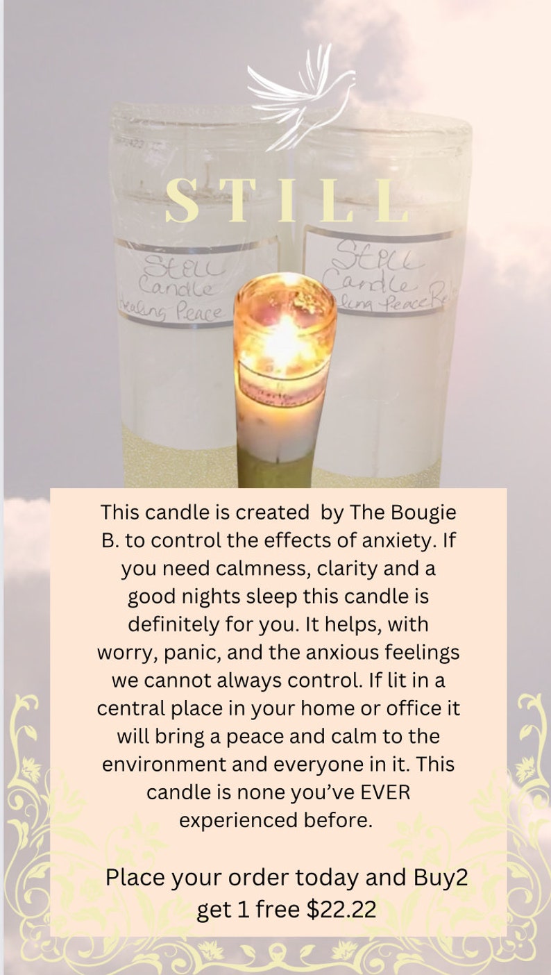 Buy 2 Get 1 Free STILL CANDLE/ control the effects of anxiety and fell calm, clarity and good nights sleep. image 1