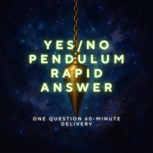 Yes or No Pendulum Rapid Answer | 24-Hours Delivery Digital