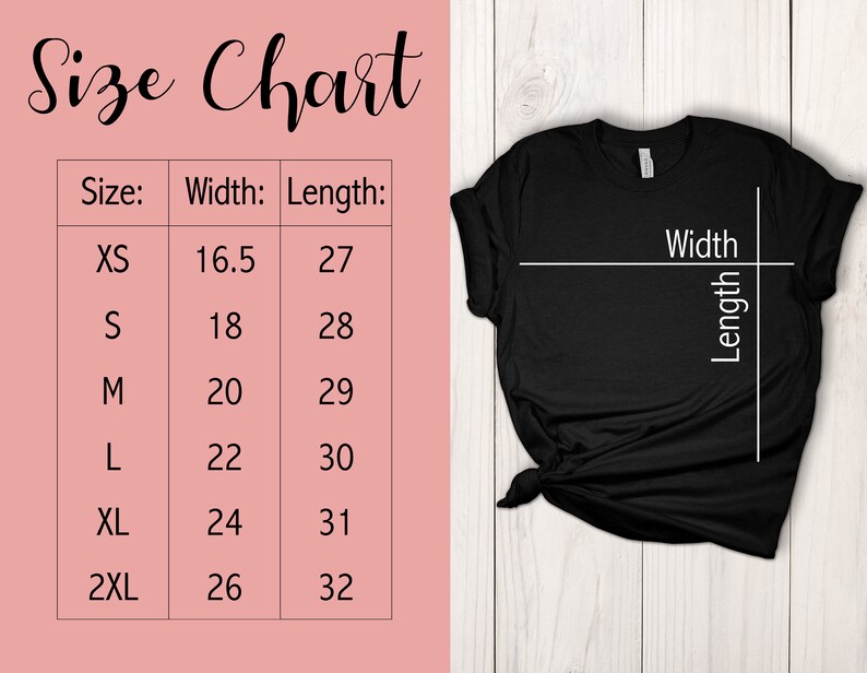 May include: Size chart for a t-shirt with measurements in inches for width and length. Sizes include XS, S, M, L, XL, and 2XL.