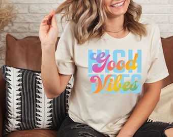 High Tides Good Vibes Shirt | Good Vibes Shirt | Good Vibes T-shirt | Retro Good Vibes Tee | Good Vibes | Short-Sleeve Unisex T-Shirt