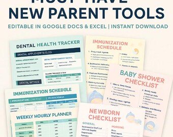 May include: A collection of printable checklists and trackers for new parents. Includes a dental health tracker, immunization schedule, baby shower checklist, newborn checklist, and a weekly hourly planner. The text "MUST-HAVE NEW PARENT TOOLS" is at the top.