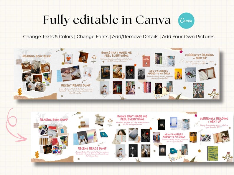 May include: A Canva template with the text "Fully editable in Canva". The design features collages of book covers and photos, with text labels like "Reading Book Dump" and "Books That Made Me Feel Everything".